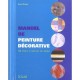 Manuel De Peinture Decorative , 100 Effets A Realiser Soi-meme - Kerry Skinner