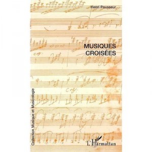 Musiques Croisees - Henri Pousseur