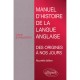 Manuel D'histoire De La Langue Anglaise (2eme Edition) - Colette Stevanovitch