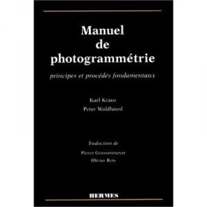 Manuel De Photogrammetrie Principes Etprocedes Fondamentaux - Kraus