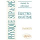 Manuel De Physique Generale Sup Et Spe , Electromagnetisme , Cours Et Exos Corriges - Paul Roux