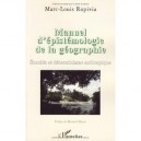 Manuel D'epistemologie De La Geographie , Ecocide Et Determinisme Anthropologique - Marc-louis Ropivia
