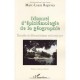 Manuel D'epistemologie De La Geographie , Ecocide Et Determinisme Anthropologique - Marc-louis Ropivia
