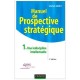 Manuel De Prospective Strategique T.1 (3e Edition) - Michel Godet