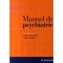 Manuel De Psychiatrie - Julien-daniel Guelfi , Frederic Rouillon