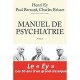 Manuel De Psychiatrie (edition 2010) - Paul Bernard , Henri Ey , Charles Brisset