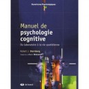 Manuel De Psychologie Cognitive Du Laboratoire A La Vie Quotidienne - Robert J. Sternberg