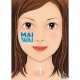 Mai Wai T.1 - Minetaro Mochizuki