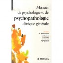 Manuel De Psychologie Et De Psychopathologie Clinique Generale - Rene Roussillon