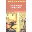 Mythologie Francaise - Henri Dontenville
