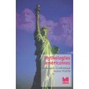 Mythologies Americaines - Marie-agnes Combesque , Ibrahim Warde