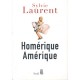 Homerique Amerique - Sylvie Laurent