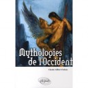 Mythologies De L'occident - Claude-gilbert Dubois