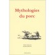Mythologies Du Porc Dans L'antiquite Et Le Moyen Age - Philippe Walter
