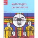 Mythologies Personnelles , L'art Contemporain Et L'intime - Isabelle De Maison-rouge