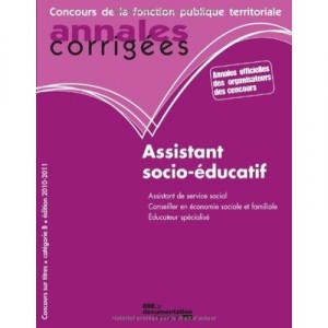 Assistant Socio-educatif 2010-2011 , Concours De La Fonction Publique Territoriale - Collectif