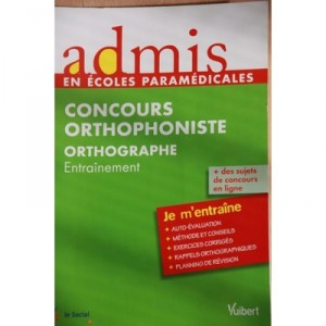 Orthographe , Concours Orthophoniste - Dominique Dumas