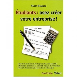 Students: Dare to Create Your Company - Vivien Poujade