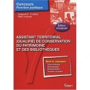 Assistant Territorial (qualifie) De Conservation Du Patrimoine Et Des Bibliotheques (5e Edition) - Jean-yves Thiebault