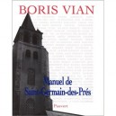 Manuel De Saint-germain Des Pres - Boris Vian