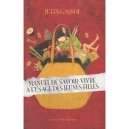 Manuel De Savoir Vivre A L'usage Des Jeunes Filles - Jules Gassot
