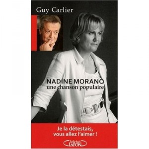 Nadine Morano , Une Chanson Populaire - Guy Carlier
