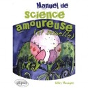 Manuel De Science Amoureuse (et Sexuelle) - Gilles Macagno