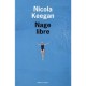 Nage Libre - Nicola Keegan