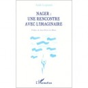 Nager : Une Rencontre Avec L'imaginaire - Aude Legrand