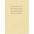Naissance - Jean Fremon , Louise Bourgeois