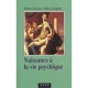 Naissance A La Vie Psychique , 2e Edition - Albert Ciccone , Marc Lhopital