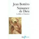 Naissance De Dieu - Jean Bottero
