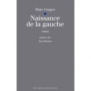 Naissance De La Gauche - Marc Crapez