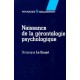 Naissance De La Gerontologie Psychologique - Dominique Le Doujet