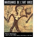 Naissance De L'art Grec - Pierre Demargne