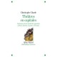 Theatre En Capitales , Naissance De La Societe A Paris, Berlin, Londres, Vienne (1860-1914) - Christophe Charle