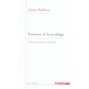 Naissance De La Sociologie - Johan Heilbron
