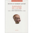 Naissance De L'autre - Lefort Lefort