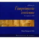 Histoire De L'imprimerie Coreenne , Des Origines A 1910 - Minje Byeng-sen Park