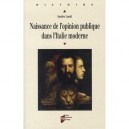 Naissance De L'opinion Publique Dans L'italie Moderne - Sandro Landi
