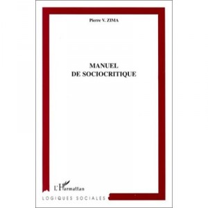 Manuel De sociocriticism - Pierre-v Zima
