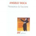 Naissance Du Fascisme - Angelo Tasca