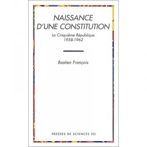 Naissance D'une Constitution - Bastien Francois
