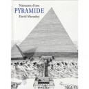 Naissance D'une Pyramide - David Macaulay
