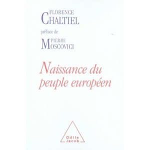 Naissance Du Peuple Europeen - Florence Chaltiel