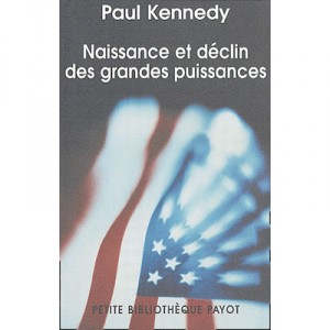 Naissance Et Declin Des Grandes Puissances - Paul Kennedy