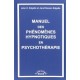 Manuel Des Phenomenes Hypnotiques En Psychotherapie - John H. Edgette , J.s. Edgette