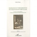 Naissance Et Renaissance De L'equitation Portugaise , Du Xv Au Xviii Siecle D'apres L'etude Des Textes Fondateurs - Carlos Pere