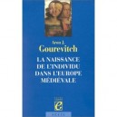Naissance Individu Dans L'europe Medievale - Aron-j Gourevitch