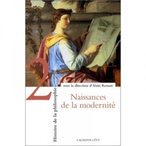 Histoire De La Philosophie Politique T.2 , Naissances De La Modernite - Alain Renaut